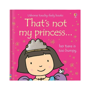 That's not My Princess-Touchy Feely Books | Usborne